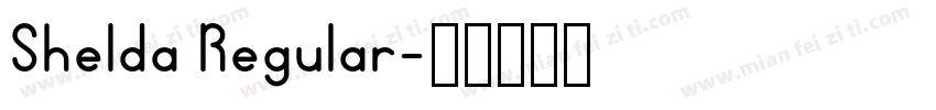 Shelda Regular字体转换